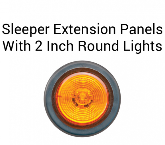 Peterbilt Ultra Cab 4" Sleeper Extension Panels with 2 Round Lights for 70/78" Sleepers, 6" Light Spacing